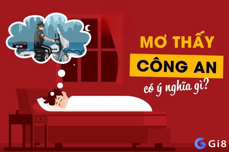 Chiêm bao thấy công an cho thấy nửa kia rất yêu thương và chiều chuộng bạn